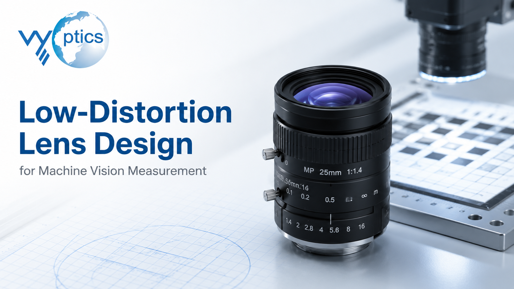 low-distortion lens design for machine vision measurement by VY Optics